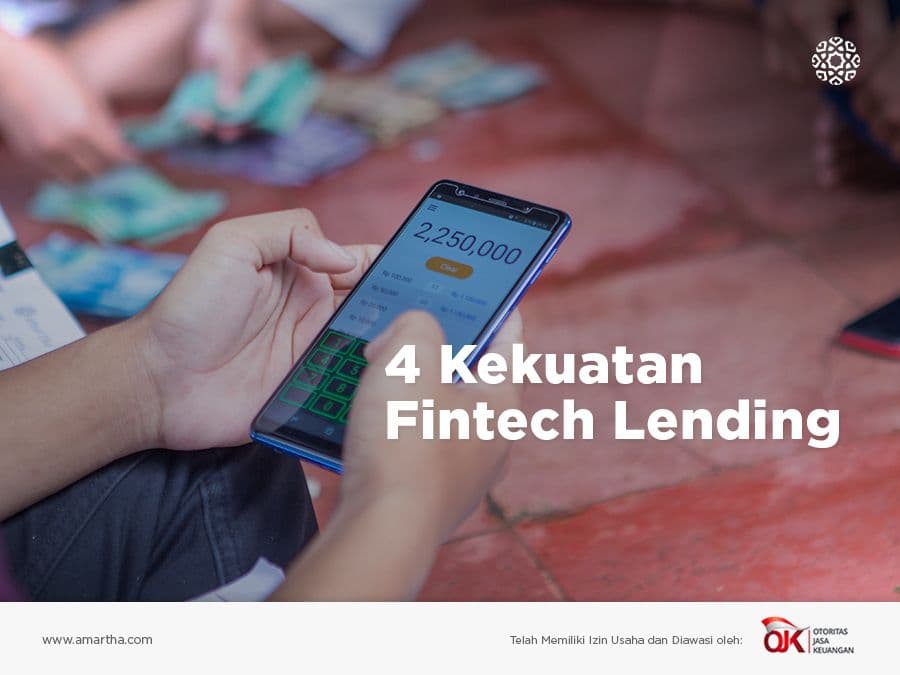 4 Kekuatan Fintech Lending