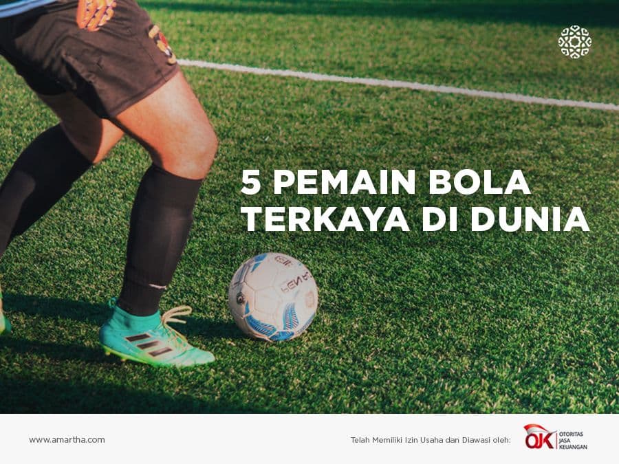 5 Pemain Sepak Bola Terkaya di Dunia