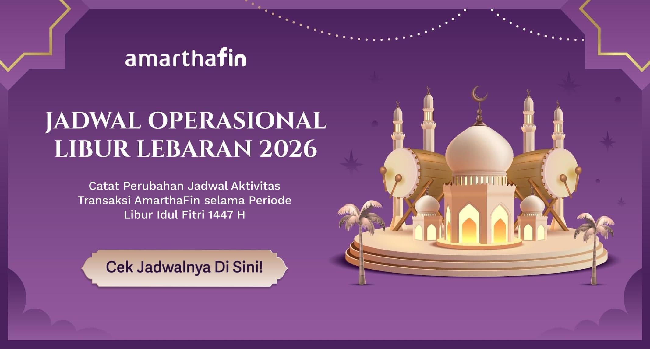 Perubahan Jadwal AmarthaFin Selama Libur Lebaran 2026