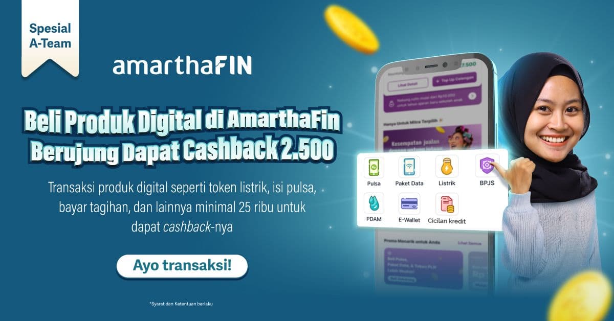 Khusus A-Team, Beli Produk Digital di AmarthaFin Dapat Cashback!