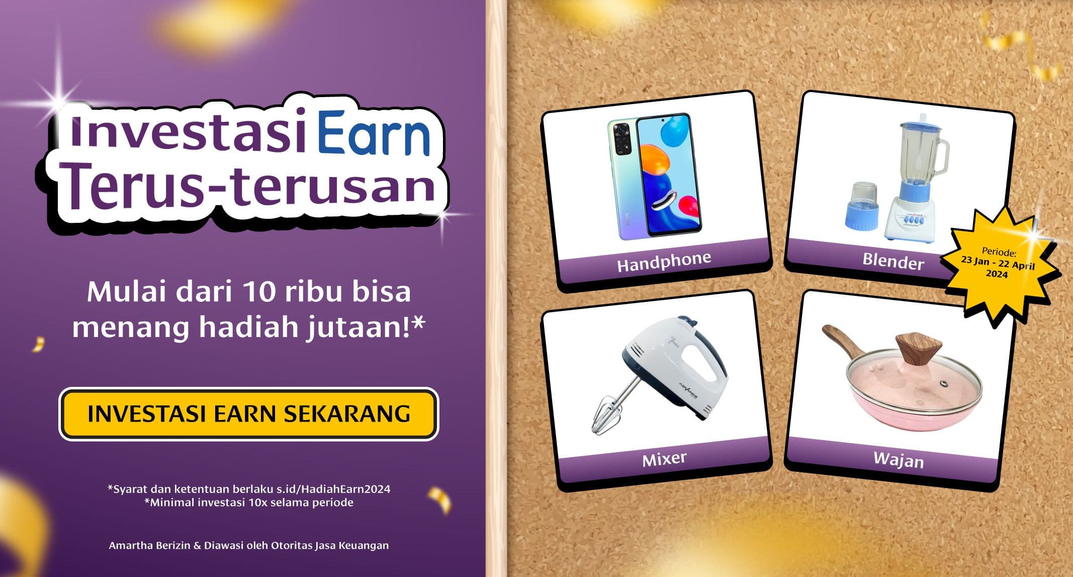 Mau Hadiah Alat Elektronik Hingga Smartphone? Yuk, Investasi Earn Terus-terusan!