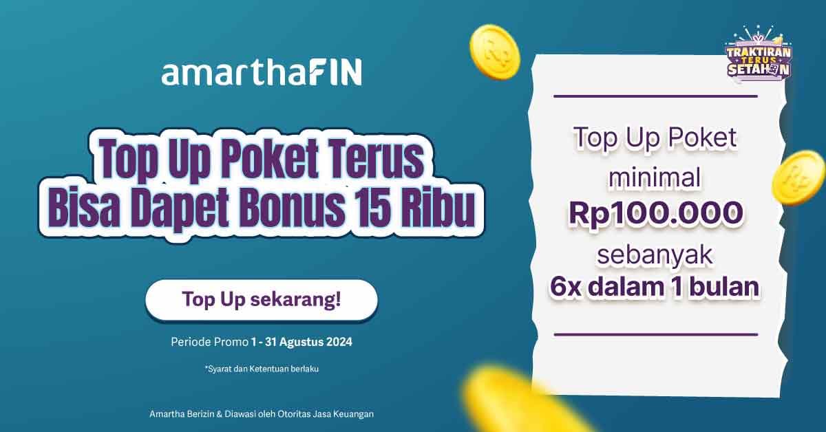 Spesial Agustus! Rutin Isi Poket, BONUSnya Pasti Dapet