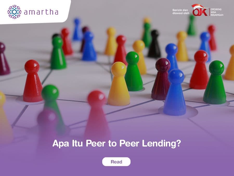 Apa itu Peer to Peer Lending (P2P Lending) ?