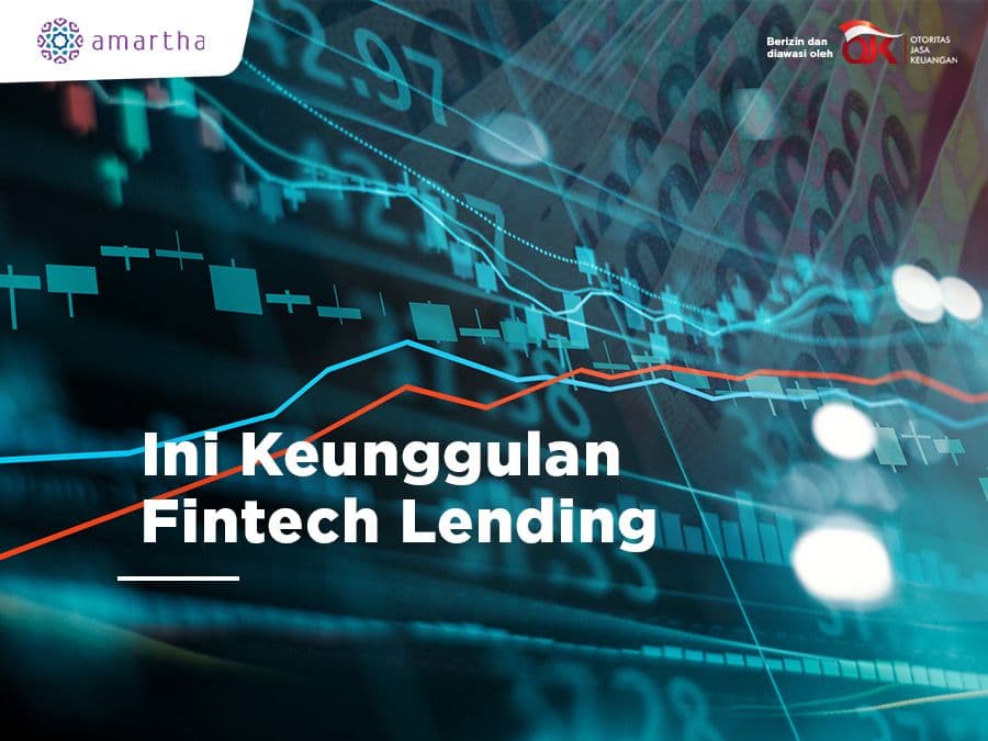 Ini Keunggulan Fintech Lending