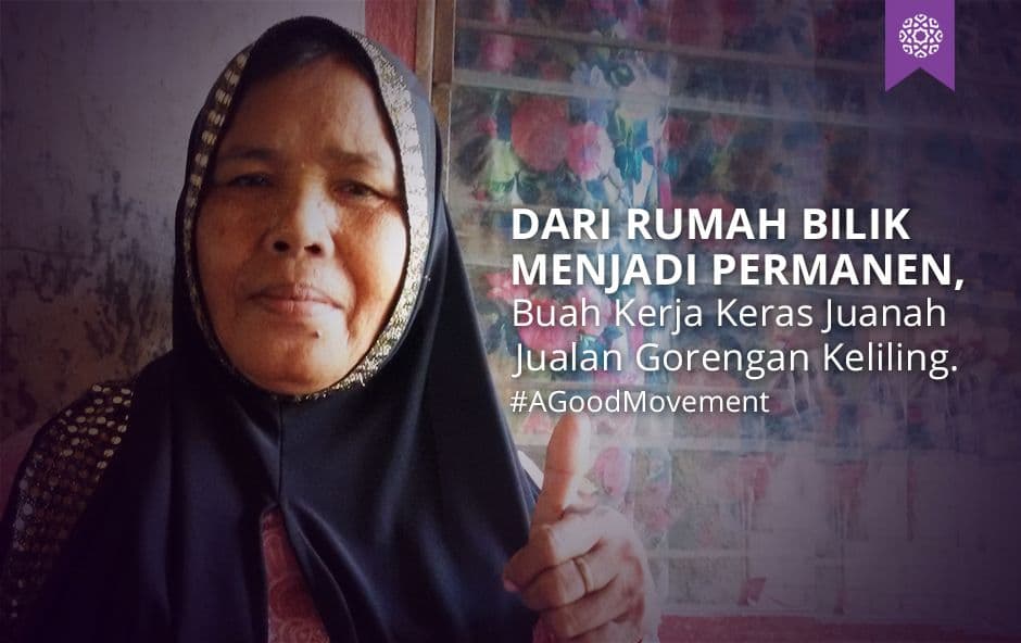 Dari Rumah Bilik Menjadi Permanen, Buah Kerja Keras Juanah Jual Gorengan