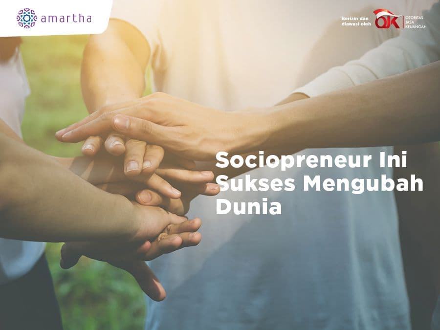 Sociopreneur Ini Sukses Mengubah Dunia