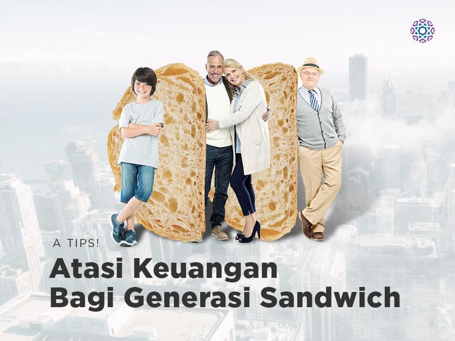 Tips Atasi Keuangan Generasi Sandwich