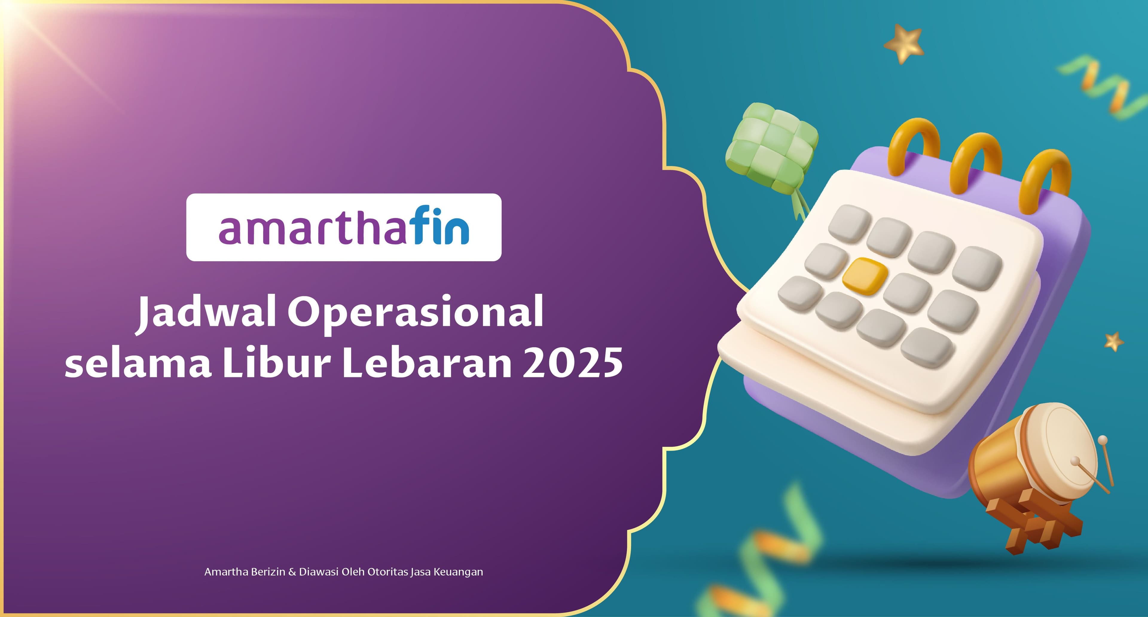 Pemberitahuan Jadwal Operasional AmarthaFin selama Libur Lebaran 2025