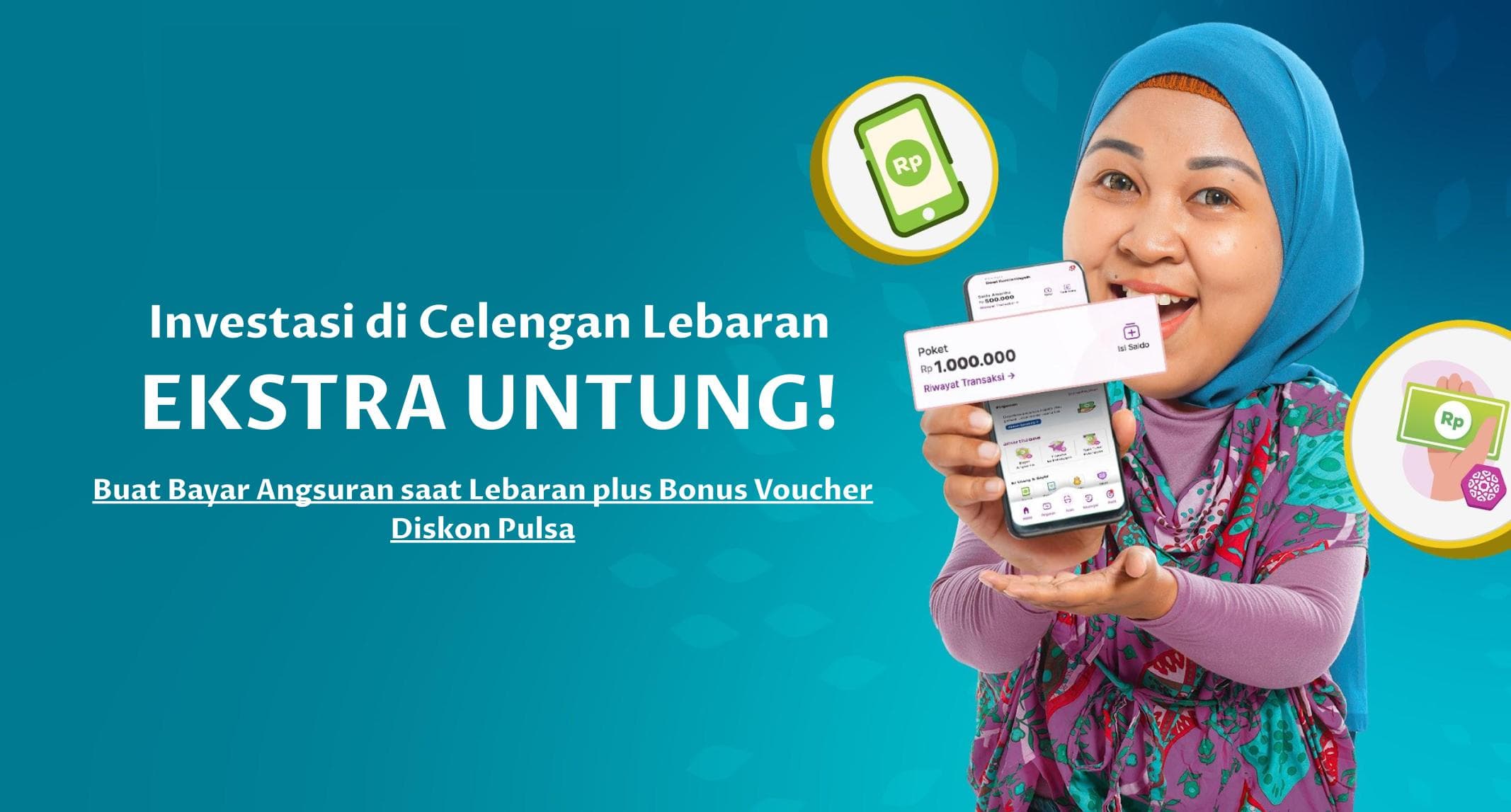 Investasi Celengan Lebaran, Bantu Angsuran: Dapat Voucher Pulsa Diskon 100% hingga Rp5.000