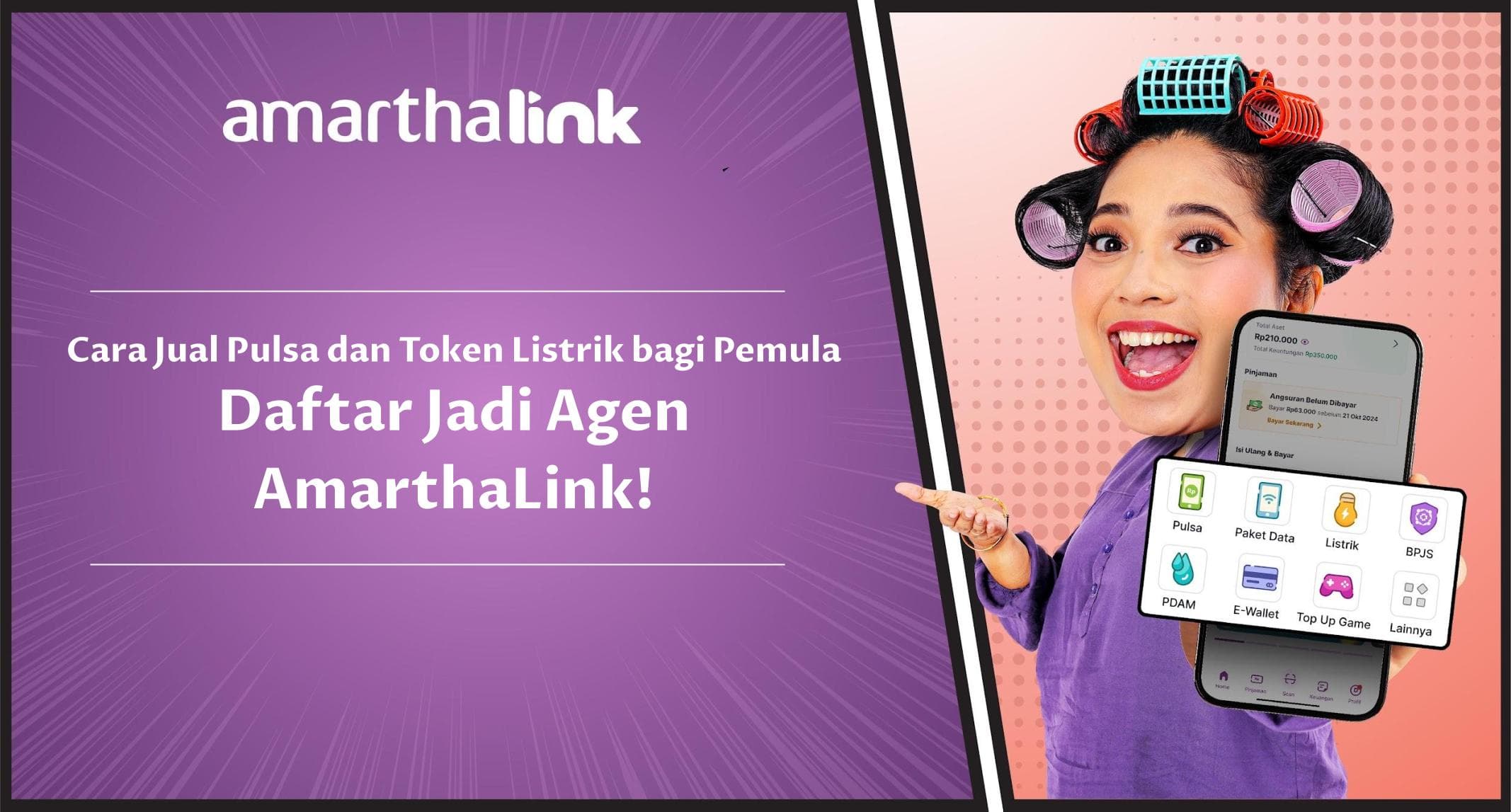 Cara Jual Pulsa dan Token Listrik bagi Pemula, Daftar Jadi Agen AmarthaLink!
