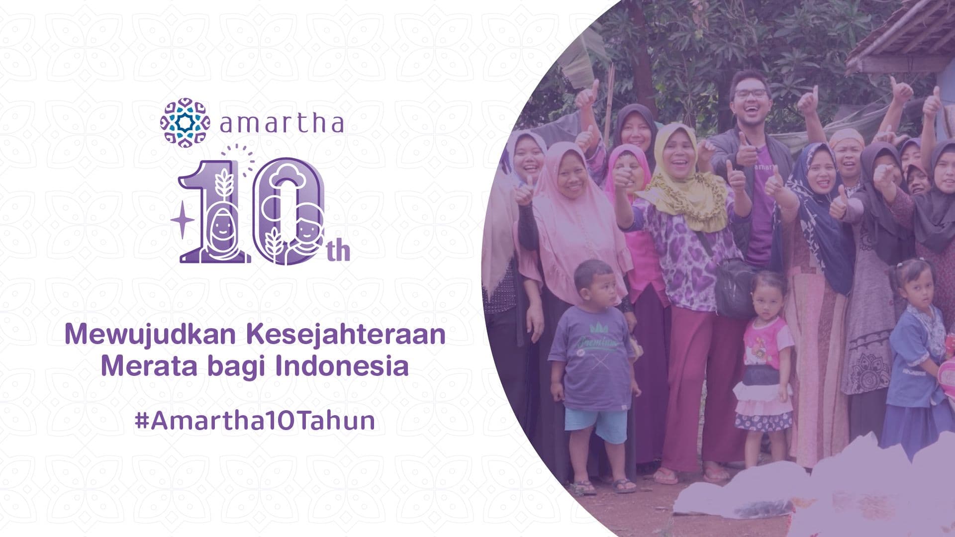 #Amartha10Tahun Mewujudkan Kesejahteraan bagi Indonesia