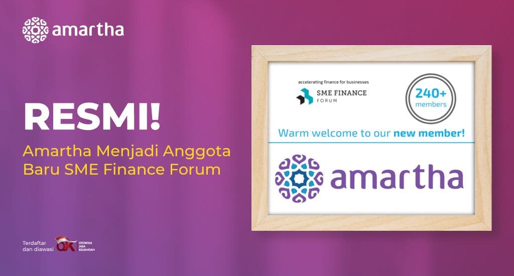 Amartha Jadi Anggota SME Finance Forum Untuk Dukung UMKM