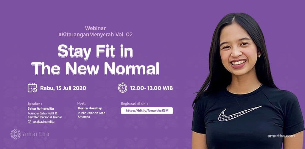"Stay Fit In the New Normal" Bersama Salsabila Avinandita! Webinar #KitaJanganMenyerah Vol.02